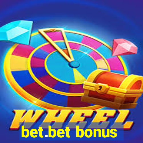 bet.bet bonus